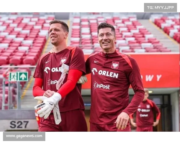 波兰主帅表示需与莱万面对面沟通 什琴斯尼不计划重返国家队